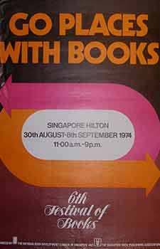 Item #19-9187 Go Places With Books. Singapore Hilton, 30th August - 8th September 1974....