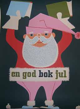 Item #19-9247 En god bok jul. (Exhibition Poster). Kjell Westerlund