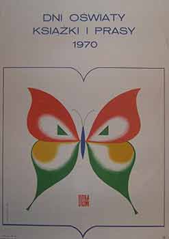 Item #19-9263 DNI Oswiaty Ksiazki I Prasy 1970. (Exhibition Poster). 20th Century Polish Artist.