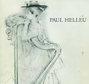 Item #19-9445 Paul Helleu: Dry Points. 25 June - 24 July, 1992. Paul Helleu, Lumley Cazalet Ltd,...