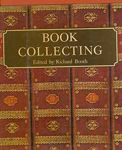 Item #19-9463 Book Collecting. Richard Booth