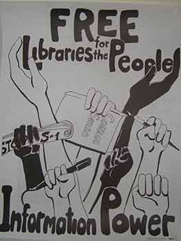 Item #19-9511 Free Libraries for the People. (Poster). 20th Century American Artist