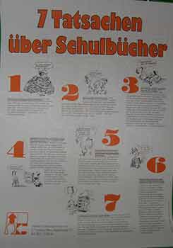 Item #19-9516 7 Tatsachen über Schulbücher. (Poster). Peter Butschkow, Illust