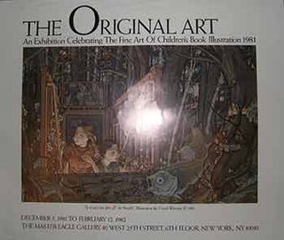Item #19-9528 The Original Art. An Exhibition Celebrating The Fine Art Of Children’s Book...