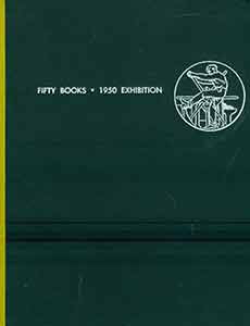 Item #19-9537 Fifty Books: 1950 Exhibition. 25th Annual Exhibition Opening April 4, 1950 in...
