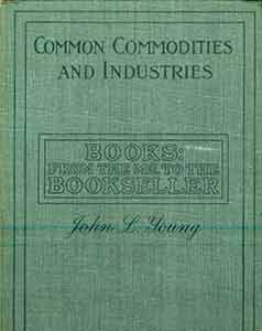 Item #19-9545 Books: From the MS. to the Bookseller. Second edition. John L. Young