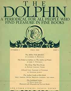 Item #19-9554 The Dolphin, A Periodical For All People Who Find Pleasure in Fine Books. Number 4, Fall 1940, Part 1. George Macy, Peter, Beilenson, Bennett Paul A., Carol Purington Rollins, John T. Winterich, pub.