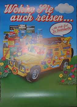 Item #19-9626 Wohin Sie auch reisen... (Poster). 20th Century German Artist