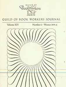 Item #19-9685 The Guild of Book Workers Journal, Volume XIV, No. 2: Winter 1975-76. The Guild of...