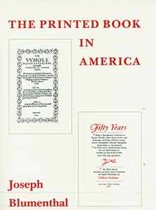 Item #19-9691 The Printed Book in America. Joseph Blumenthal.