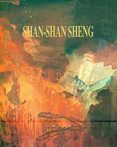 Item #19-9717 The Art of Shan-Shan Sheng. Joan Cohen, Jeffrey Hantover, Lee M. Spiro, Kam Ping...