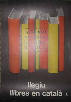 Item #19-9735 1471 - 1974 Cinc-cents Anys Del Llibre Catala. (Poster). 20th Century Spanish Artist