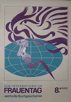 Item #19-9748 Zum Internationalen Frauentag wertvolle Buchgeschenke. (Poster). 20th Century...