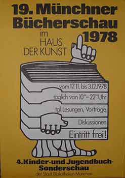 Item #19-9759 19. Münchner Bücherschau 1978, 17th Nov to 3rd Dec, 1978. (Poster). 20th Century German Artist.