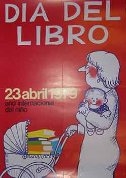 Item #19-9763 Día Del Libro, April 23, 1979. (Poster). Cesc
