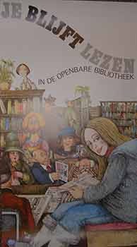 Item #19-9794 Je Blijft Lezen in de Openbare Bibliotheek. (Poster). 20th Century Dutch Artist