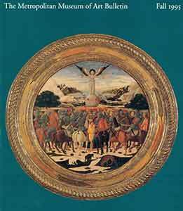 Item #19-9839 The Metropolitan Museum of Art Bulletin: Fall 1995. Recent Acquisitions: A...