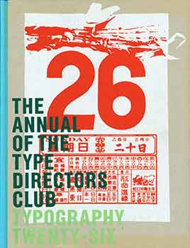 Item #19-9963 Typography Twenty-Six: The Annual of the Type Directors Club 26. Type Directors Club.