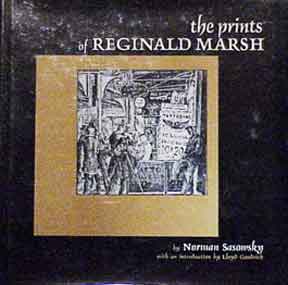 Item #264-2 The Prints of Reginald Marsh: An Essay and Definitive Catalog of His Linoleum Cuts,...