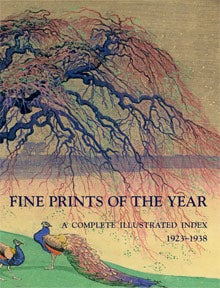Item #320-7 Fine Prints of the Year, 1923-1938. A Complete Illustrated Index. Cloth in...