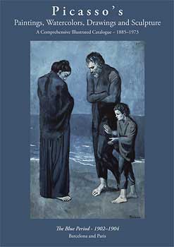 Item #327-4 Picasso's Paintings, Watercolors, Drawings & Sculpture: The Blue Period, 1902-1904....