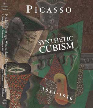 Item #332-7 Picasso's Paintings, Watercolors, Drawings & Sculpture: Synthetic Cubism - 1913-1916....