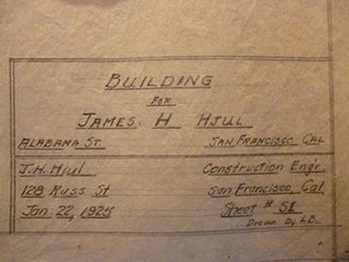 Item #50-1526 Building Plans for James H. Hjul at Alabama St., San Francisco. James H. Hjul