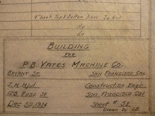 Item #50-1529 Building Plans for P. B. Yates Machine Co. at 725 Bryant St., San Francisco. James...