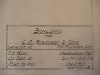 Item #50-1568 Building Plans for L. A. Giacobbi & Sons on Langton St.,San Francisco. James H. Hjul