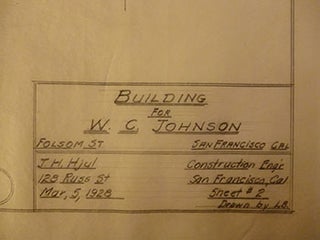 Item #50-1587 Building Plans for W. C. Johnson for a Building on Folsom St between Folsom St. and...