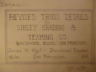 Item #50-1654 Building Plans for Sibley Grading & Teaming Co. on Bayshore Blvd., San Francisco....