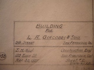 Item #50-1729 Building Plans for a Building for L. A. Giacobbi & Sons on 9th St., San Francisco....