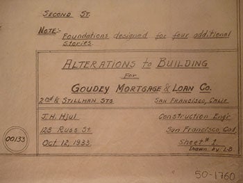 Item #50-1760 Alterations for a Building for Goudey Mortgage & Loan Co. on the Corner of 2nd St. and Stillman St., San Francisco. James H. Hjul.