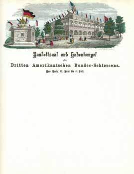 Item #51-0009 Bankettsaal und Gabentempel des Dritten Amerikanischen Bundes-Schiessens. New...