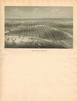 Item #51-0013 Milwaukee [Wisconsin, ca. 1850]. Charles Magnus, G. G. Lange.