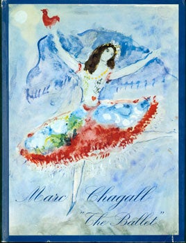 Item #51-0122 Drawings and Watercolors for the Ballet. Marc Chagall, Jacques Laissaigne