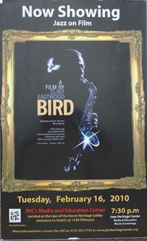 Item #51-0173 Unique poster for the film Bird. Feb. 16, 2010. Clint Eastwood, Charlie Parker.
