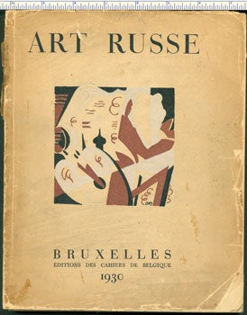 Item #51-0301 Art russe. Souvenir de l'exposition d'Art Russe Palais des Beaux-arts de Bruxelles...