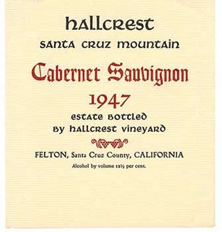 Item #51-0340 Hallcrest Santa Cruz Mountain Cabernet Sauvignon, 1947, Estate Bottled by Hallcrest...