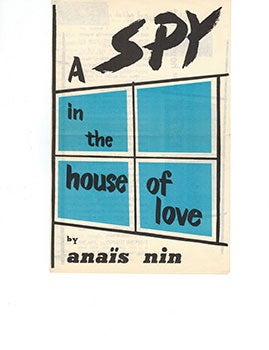 Item #51-0348 Prospectus for A Spy In the House of Love by Anais Nin. Anais Nin