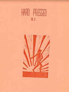 Item #51-0359 Hard Pressed. no. 3. Myrna Bouchey, Ling Chung, Lowell Clucas, Rosellen Brown, Luke...