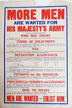 Item #51-0419 More men are wanted for his majesty's army [...] Men are wanted - enlist now / H.W. & V. Ld. Parliamentary Recruiting Committee.