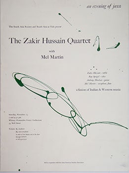 Item #51-0543 Poster for Zakir Hussain Quartet with Mel Martin at Yale. Zakir Hussain