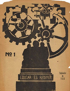 Item #51-0597 Educar es Remidir. No. 1. Septiembre de 1936. Pablo. L. Martinez, C E. R