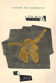Item #51-0718 Loukios ou l’âne. Bois originaux de Henri Laurens. Lucien de Samosate, Henri...