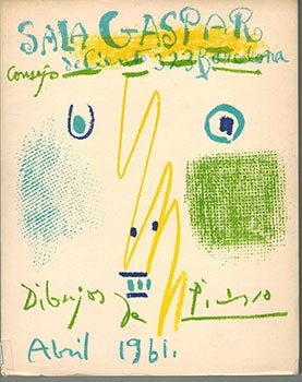 Item #51-0731 Picasso - Dibujos - Gouaches - Acuarelas. José Bergamin, Pablo Picasso, author