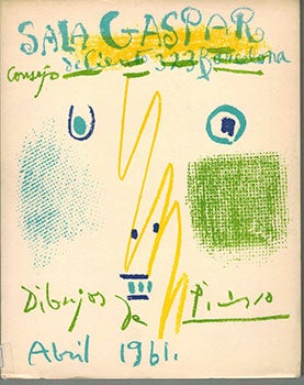 Item #51-0731 Picasso - Dibujos - Gouaches - Acuarelas. José Bergamin, Pablo Picasso, author
