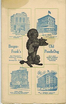 Item #51-1070 Menu for the last day at Bergez-Frank's Old Poodle Dog Restaurant, San Francisco,...