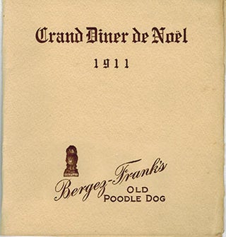 Item #51-1073 Grande Diner de Noël at Bergez-Frank's Old Poodle Dog Restaurant, San Francisco,...