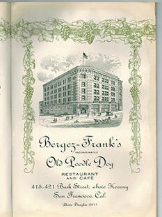 Item #51-1077 Complete Menu and Wine List at Bergez-Frank's Old Poodle Dog Restaurant, San...